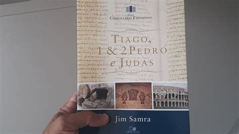 Dica De Leitura Coment Rio Expositivo Tiago E Pedro E Judas De Jim