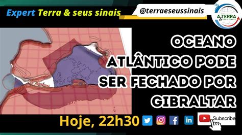 Zona de Subducção de Gibraltar está invadindo o Atlântico YouTube