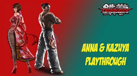 Tekken Tag Tournament 2 Hard Arcade Battle Anna And Kazuya