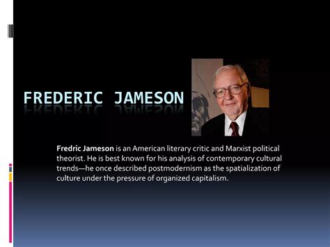Frederic jameson | PPTX