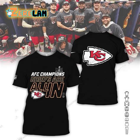 Chiefs Super Bowl AFC Champions Chiefs Are All In Shirt - Zerelam