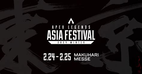 Apex Legends Asia Festival 2024 Schedule Norri Annmarie