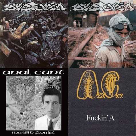 Dystopia Nd Anal Cunt Playlist By Cas Spotify