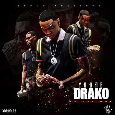 Soulja Boy - Young Drako Lyrics and Tracklist | Genius