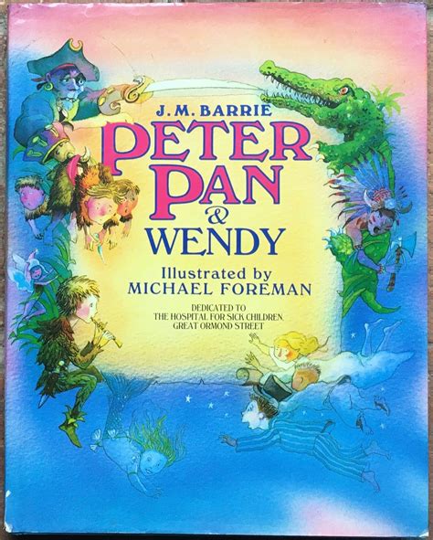 BIBLIO | Peter Pan & Wendy: Illustrated by Michael Foreman by Barrie, J ...