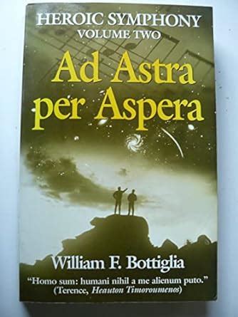 Ad Astra Per Aspera Heroic Symphony Volume Two Amazon Co Uk