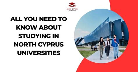 All You Need To Know About Studying In North Cyprus Universities