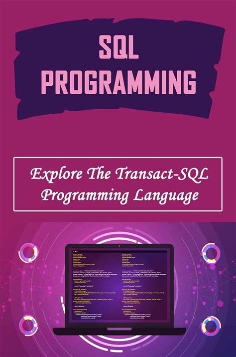 Sql Programming Explore The Transact Sql Programming Language Ebook