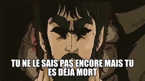 GifSon Hokuto no Ken Tu ne le sais pas encore mais tu es déjà mort