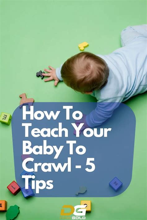 How To Teach Your Baby To Crawl 5 Tips Dad Gold