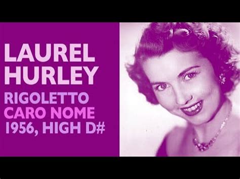 Laurel Hurley Verdi RIGOLETTO Caro Nome 1956 YouTube