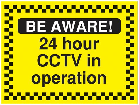 Construction Signs Be Aware Hour Cctv In Operation Seton