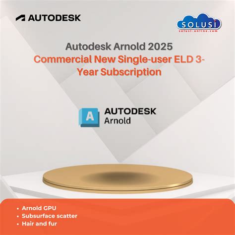 Harga Jual Lisensi Autodesk Arnold 2025 Commercial New Single User ELD