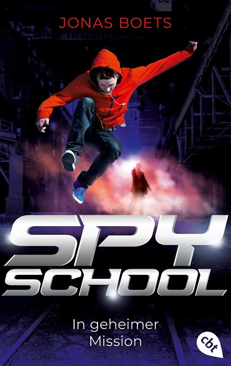 Spy School In Geheimer Mission EBook By Jonas Boets EPUB Rakuten