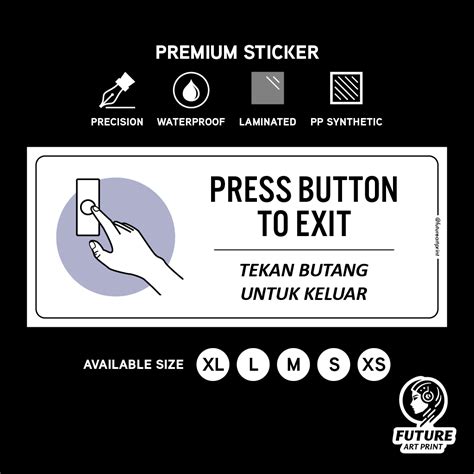 press button  exit tekan butang  keluar premium sticker sign