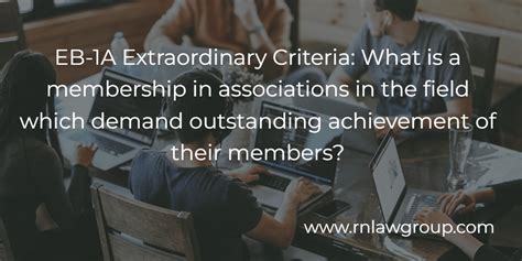 EB 1A Extraordinary Criteria What Is A Membership In Associations In