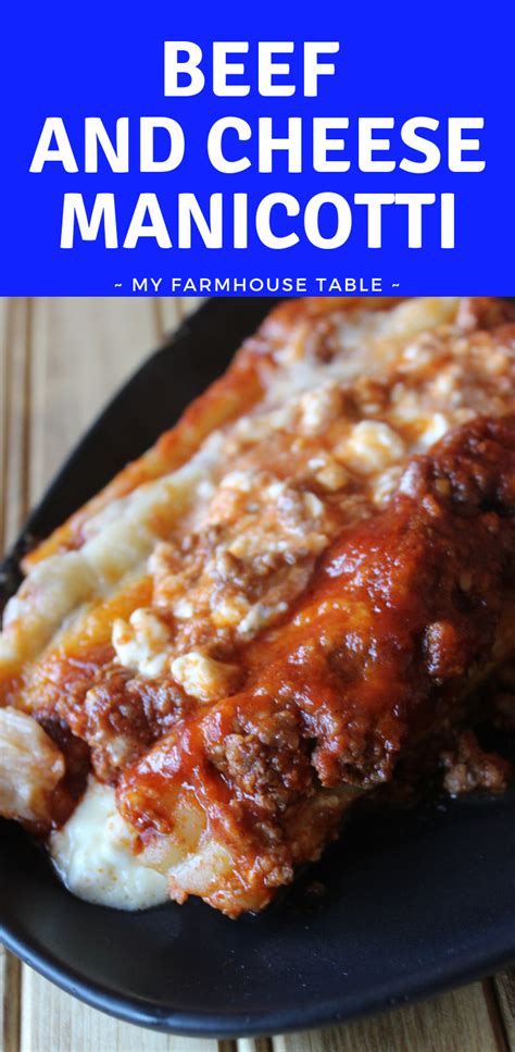 Beef And Cheese Stuffed Manicotti My Farmhouse Table