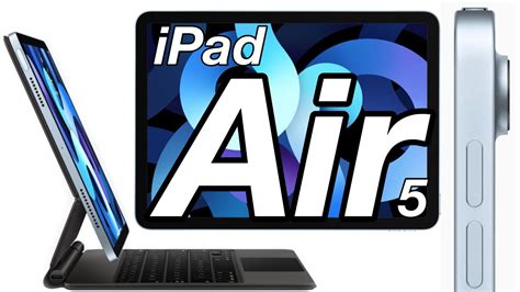 Apple iPad Air 5 NEW Features CONFIRMED! - Specs & Release Date - YouTube