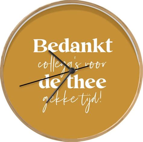 Klok Ø 30 Cm Werk Bedankt Collegas Voor De Thee Gekke Tijd