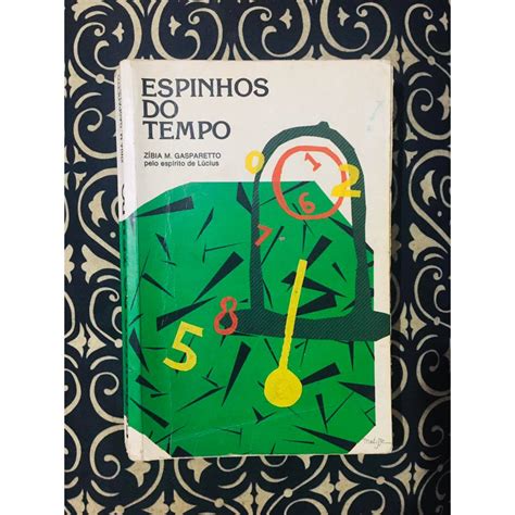 Espinhos Do Tempo