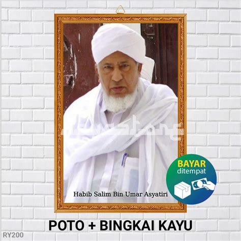 Poster Poto Bingkai Habib Salim Bin Umar Asyatiri Poster Habib