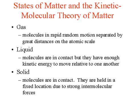 States Of Matter And The Kinetic Molecular Theory Of Matter