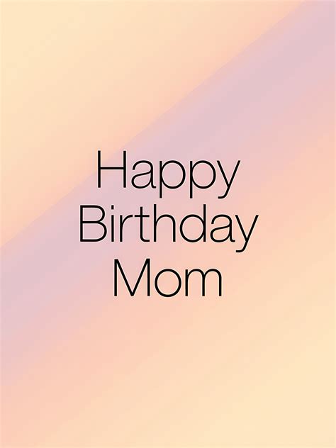 happy birthday mom 6