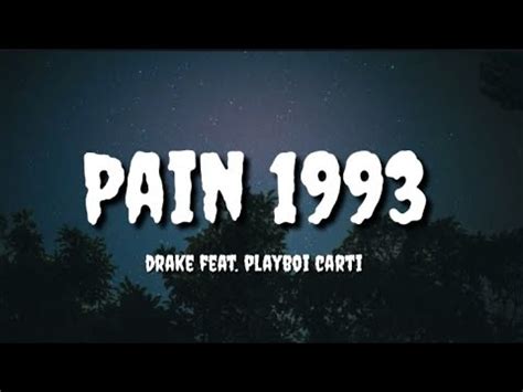 Pain 1993 Drake Ft Playboi Carti Lyrics YouTube