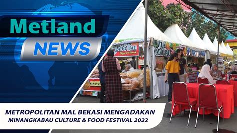 Jajanan Legendaris Tanah Minang Berkumpul Di Metropolitan Mal Bekasi