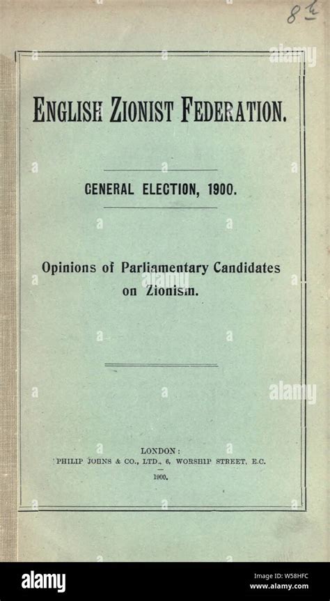 General election, 1900 : opinions of Parliamentary candidates on Zionism : English Zionist ...