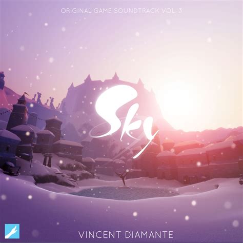 Sky (Original Game Soundtrack) Vol. 3》- Vincent Diamante的专辑 - Apple Music