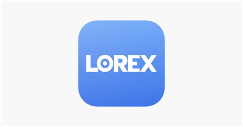 ‎App Store 上的“Lorex”