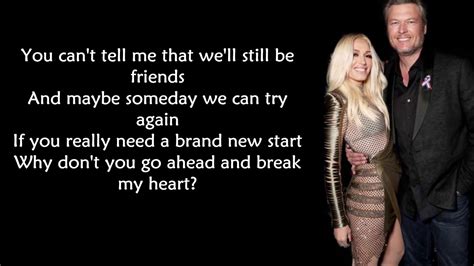 Blake Shelton Ft Gwen Stefani Go Ahead And Break My Heart Lyrics Youtube