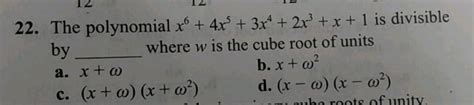 The Polynomial X 6 4x 5 3x 4 2x 3 X 1 Is Divisible By