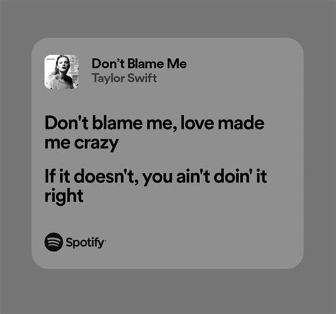 Spotify lyrics Taylor swift don't blame me | Taylor swift song lyrics ...