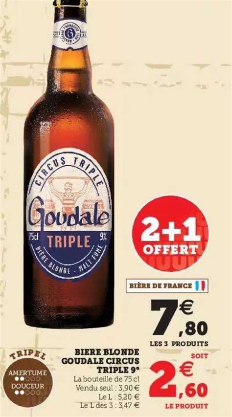 Promo Bière Blonde Goudale Circus Triple 9 chez Hyper U iCatalogue fr