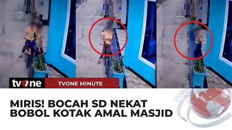 Detik Detik Bocah SD Di Bekasi Diduga Bobol Kotak Amal Masjid TvOne