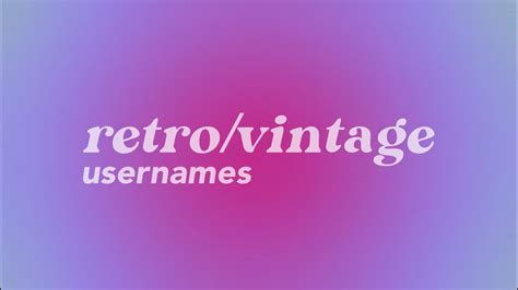 40 Retrovintage Usernames Aesthetic Moonbaby Youtube