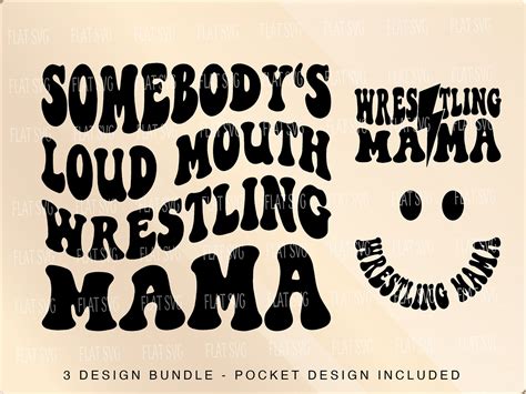 Somebody S Loud Mouth Wrestling Mama Svg Png Wrestling Svg Wrestling