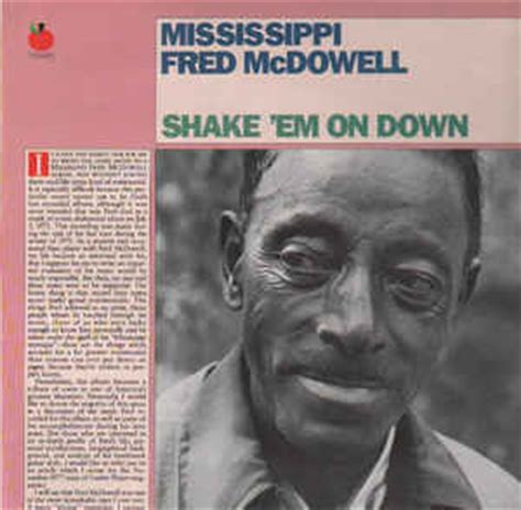 Mississippi Fred Mcdowell Shake Em On Down Vinyl Lp Album At