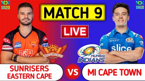 Sunrisers Eastern Cape Vs Mi Cape Town Live Sune Vs Mict Sa