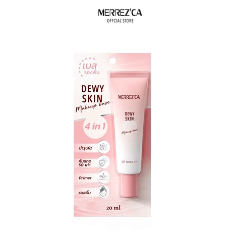 Merrez'ca Dewy Skin Makeup Base SPF50/PA+++ 20g | Shopee Thailand