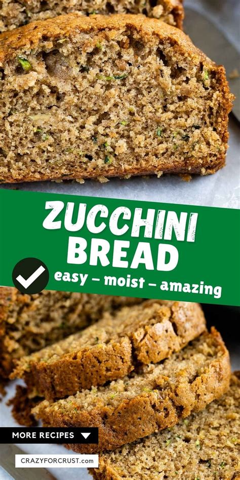 Sliced Zucchini Bread On A Plate With The Title Overlay Reading Zucchini Bread Easy Moist Amazing