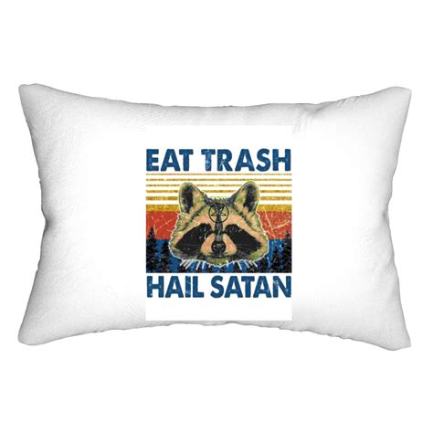 Eat Trash Hail Satan Lumbar Pillows Sold By Syaifandjints Sku