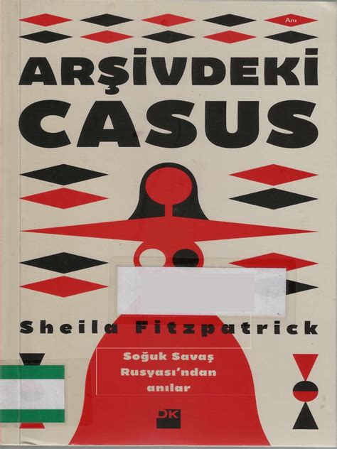 Sheila Fitzpatrick - Arşivdeki Casus | PDF