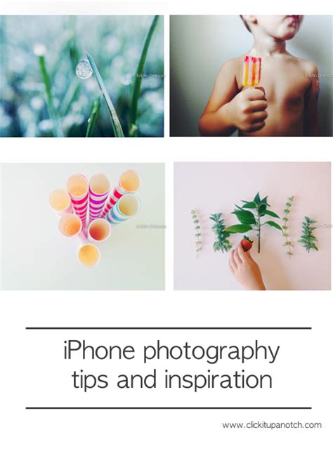 IPhone Photography Tips And Inspiration