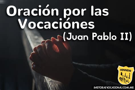 Oraci N Por Las Vocaciones Juan Pablo Ii