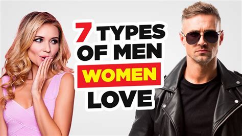 7 Types Of Guys Women Find Irresistible Man Health Magazine