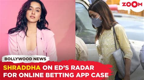 Shraddha Kapoor Was Summoned By Ed In An Online Betting App Case Youtube