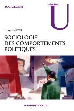 Sociologie Des Comportements Politiques Nonna Mayer Cairn Info